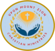 Upon Mount Zion Ministry
